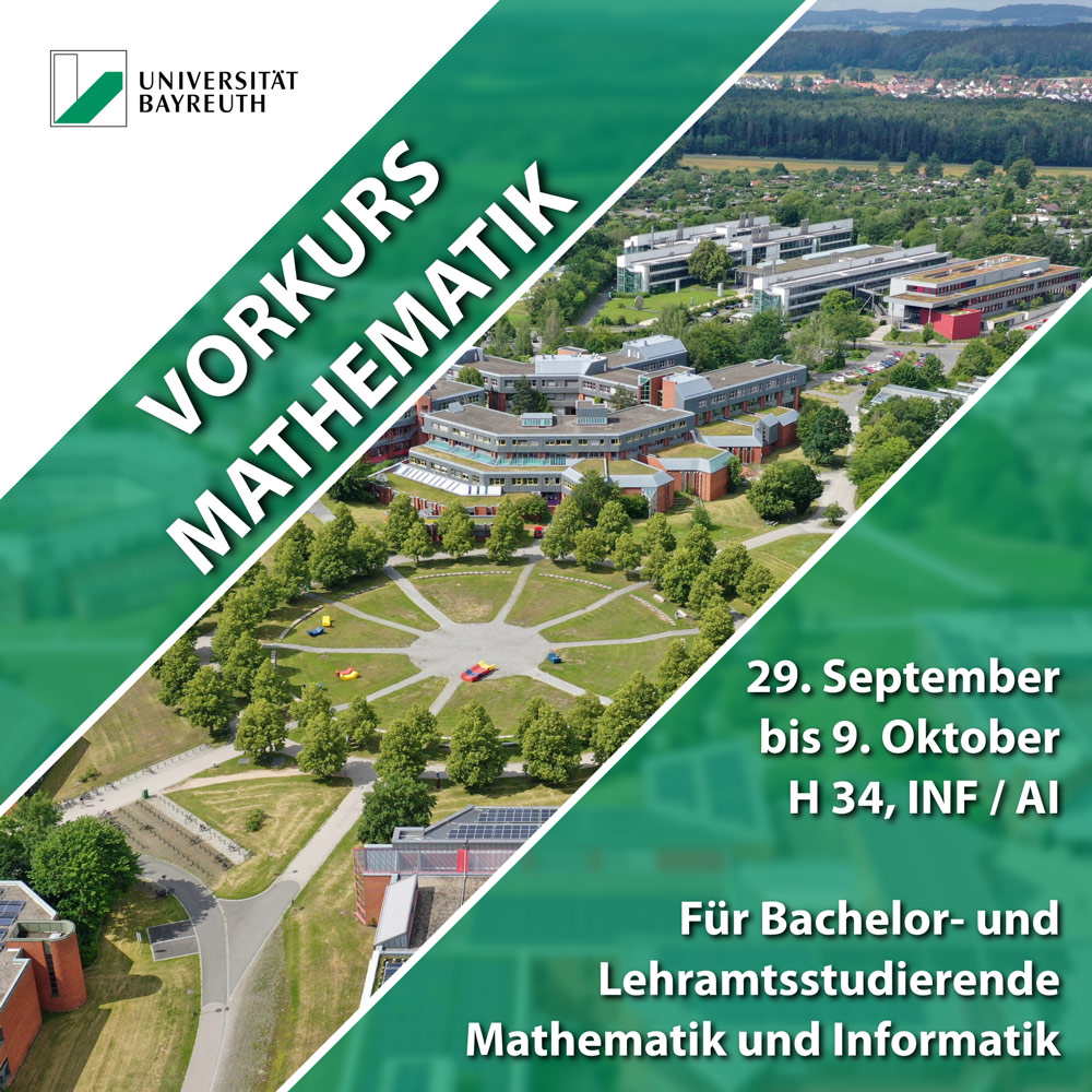 Luftaufnahme vom Rondell des UBT: Vorkurs Mathematik 29.09. - 09.10., H34 INF/AI, für Bachelor- und Lehramtsstudierende Mathematik und Informatik
